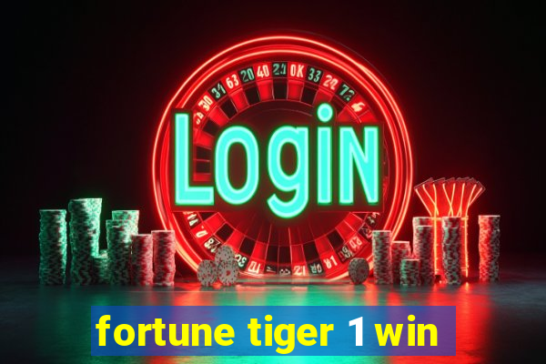 fortune tiger 1 win