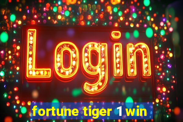 fortune tiger 1 win