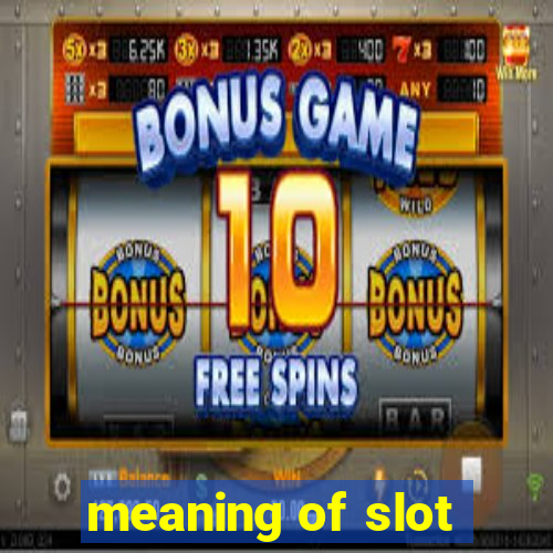 meaning of slot