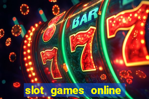 slot games online for free