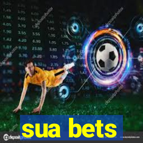 sua bets