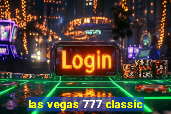 las vegas 777 classic