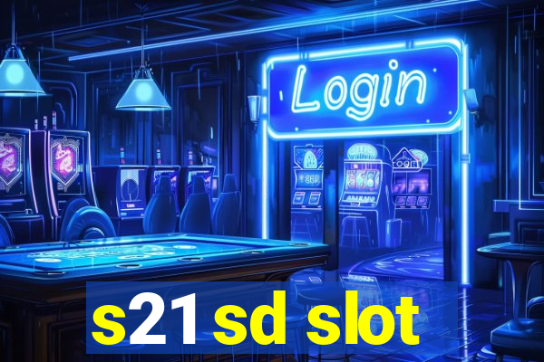 s21 sd slot