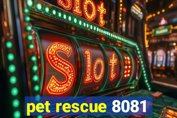 pet rescue 8081