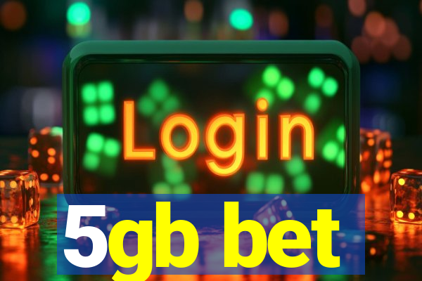 5gb bet