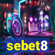 sebet8