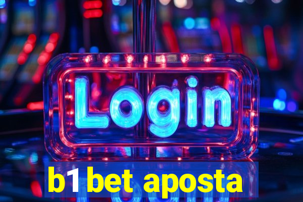 b1 bet aposta