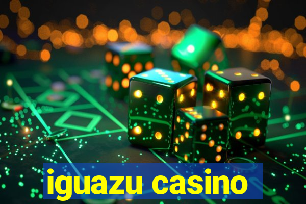 iguazu casino