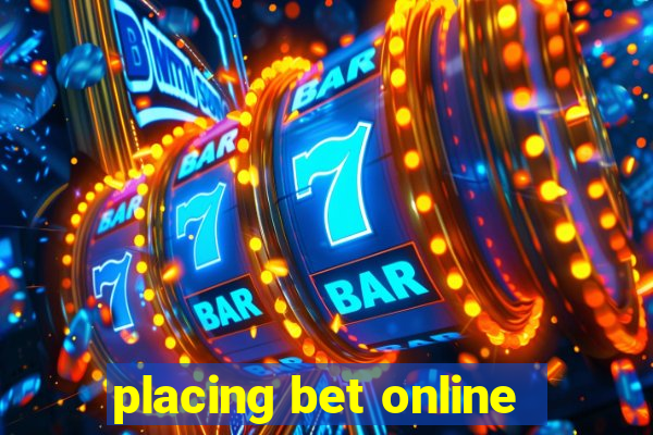 placing bet online