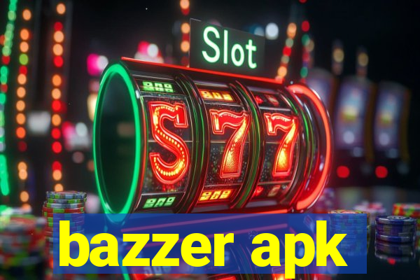 bazzer apk