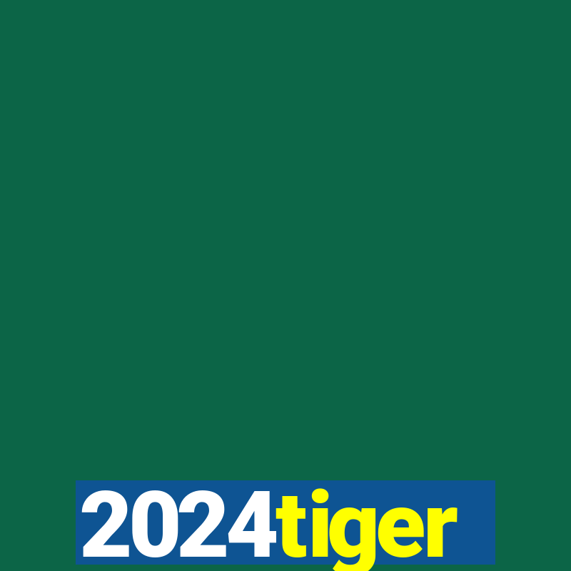 2024tiger