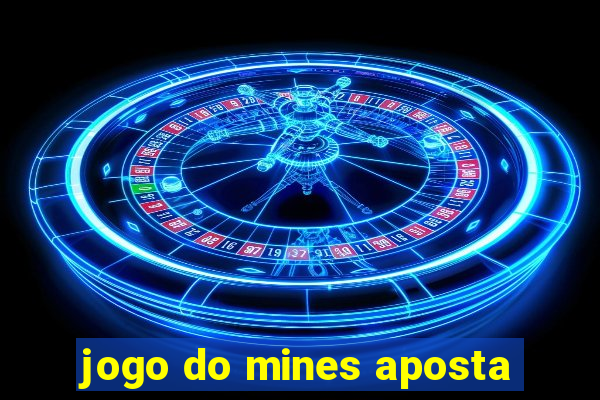 jogo do mines aposta