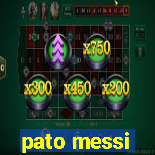 pato messi