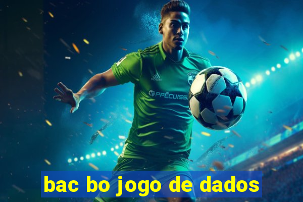 bac bo jogo de dados