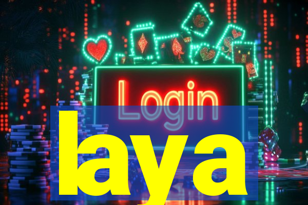 laya