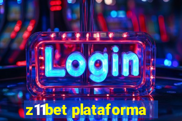 z11bet plataforma