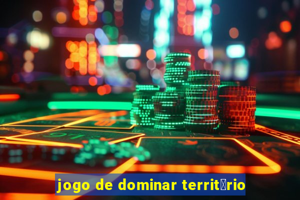 jogo de dominar territ贸rio