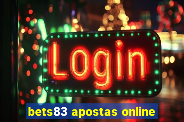 bets83 apostas online