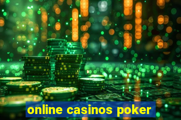 online casinos poker