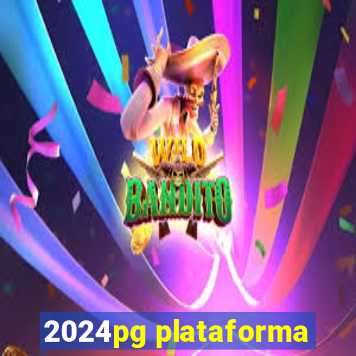 2024pg plataforma