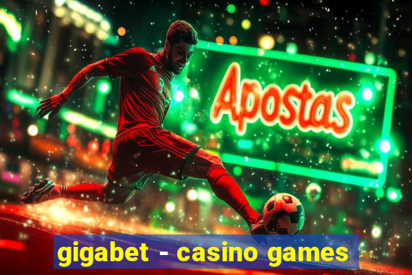 gigabet - casino games