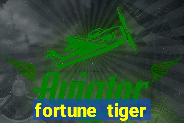 fortune tiger melhores plataformas