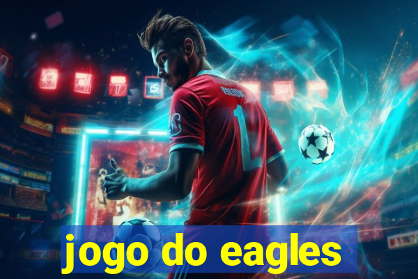 jogo do eagles