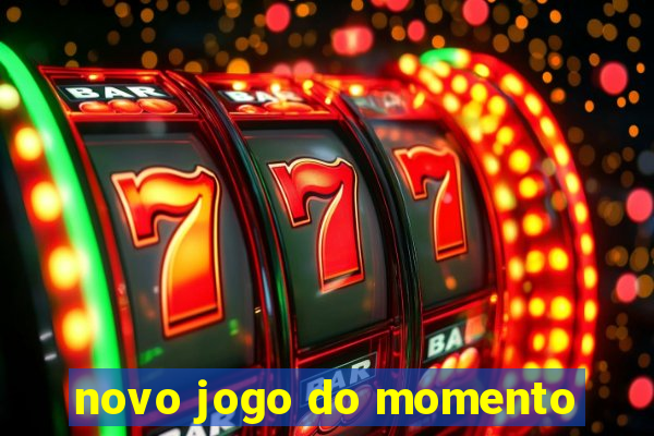 novo jogo do momento