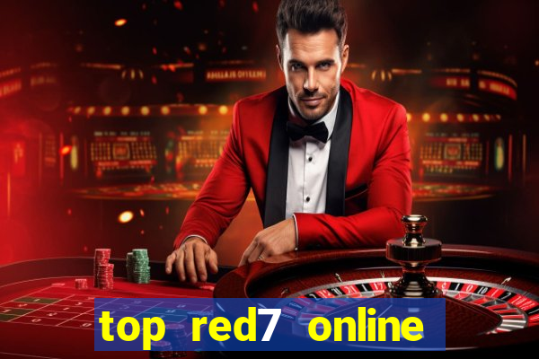 top red7 online slot sites