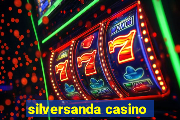 silversanda casino