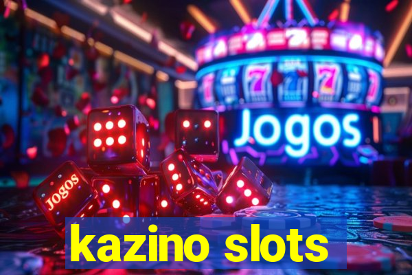 kazino slots