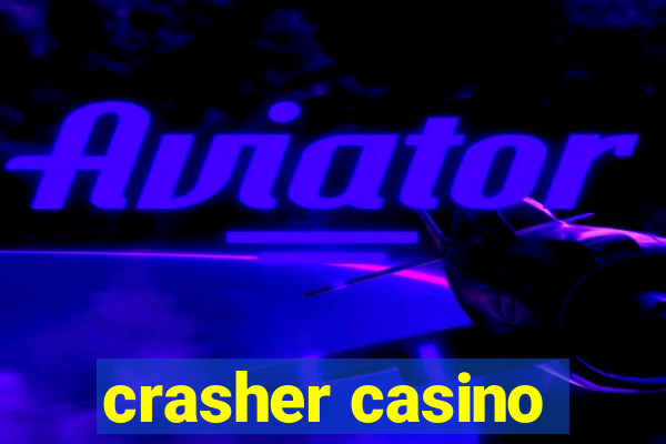 crasher casino