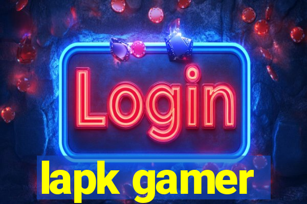 lapk gamer