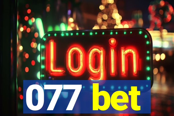 077 bet