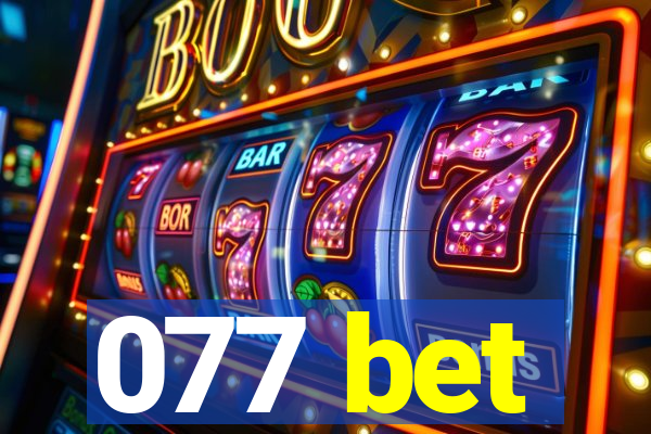 077 bet