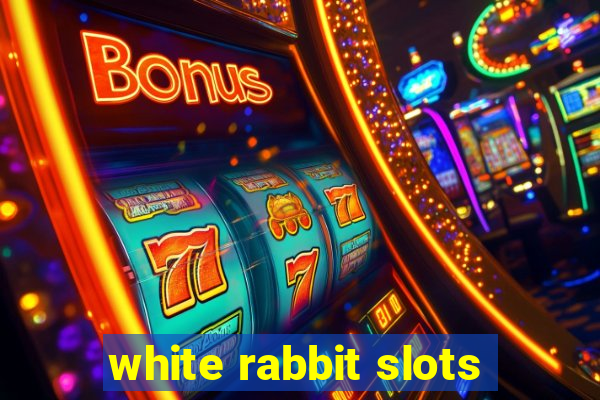 white rabbit slots