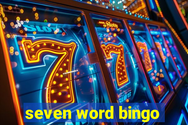 seven word bingo