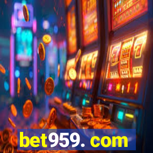 bet959. com