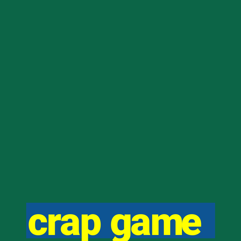 crap game