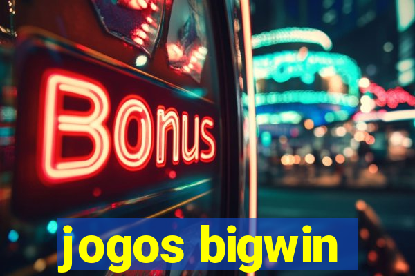 jogos bigwin