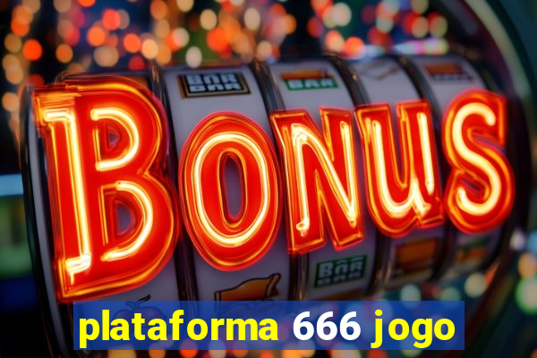 plataforma 666 jogo