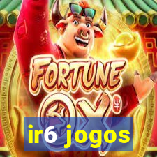 ir6 jogos