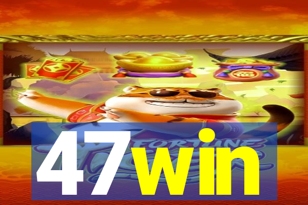 47win