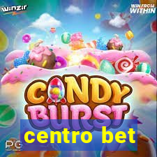 centro bet