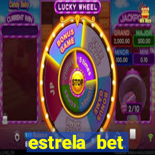 estrela bet depósito mínimo