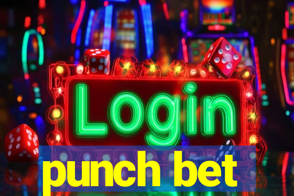 punch bet