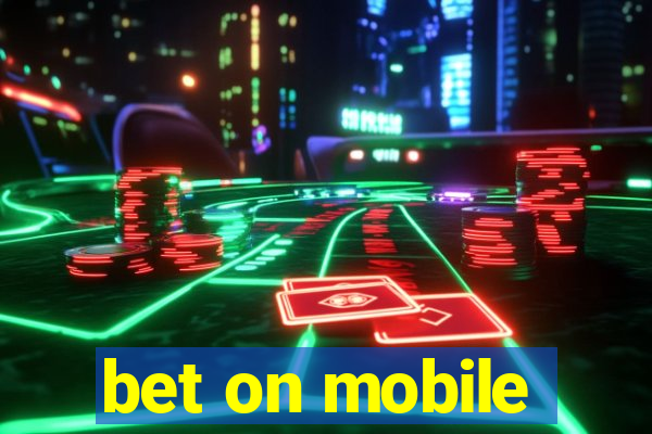 bet on mobile