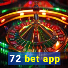 72 bet app