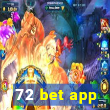 72 bet app