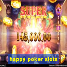 happy poker slots